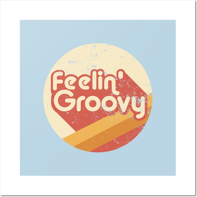 Feelin' Groovy Wall Art by Design By Leo